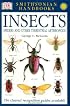 Smithsonian Handbooks: Insects (Smithsonian Handbooks)