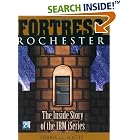 Fortress Rochester : The Inside Story of the IBM Iseries : The... by  Frank G. Soltis