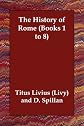 The History of Rome (Books 1 to 8)