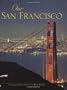 Our San Francisco
