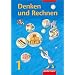 Denken und Rechnen - neu. Mit Euro: Denken und Rechnen, Grundschule Ausgabe Hamburg, Hessen, Niedersachsen, Nordrhein-Westfalen, Rheinland-Palz, Saarland, S, 1. Jahrgangsstufe