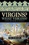 Virgins? What Virgins?: and Other Essays