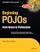 Beginning POJOs: From Novice to Professional (Beginning from Novice to Professional)