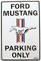 Ford Mustang Parking Only Sign