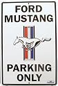 Ford Mustang Parking Only Sign