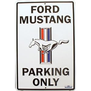 Ford-Mustang-Parking-Only-Sign