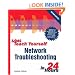 Sams Teach Yourself Network Troubleshooting in 24 Hours (2nd Edition)