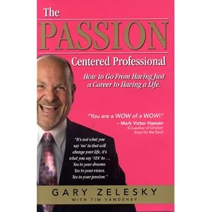 The Passion Centered Professional