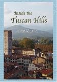 Inside The Tuscan Hills The Chianti