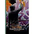 L'art urbain: Du graffiti au street art