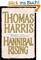 Hannibal Rising (Rough Cut)