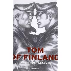 Tom of Finland : The Art of Pleasure