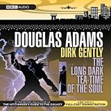 Dirk Gently: The Long Dark Teatime of the Soul (BBC Audio)