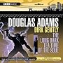 Dirk Gently: The Long Dark Teatime of the Soul (BBC Audio)