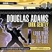 Dirk Gently: The Long Dark Teatime of the Soul (BBC Audio)