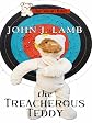 The Treacherous Teddy (Wheeler Large Print Cozy Mystery)