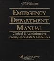 Emergency Department Manual: Clinical & Administrative Forms, Checklists & Guidelines
