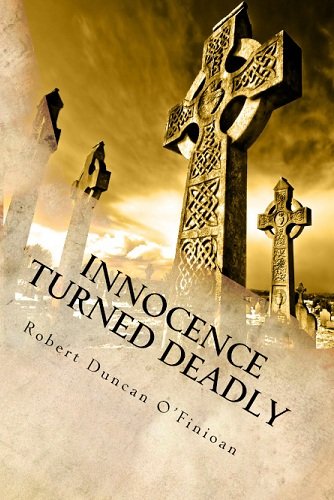Innocence Turned Deadly