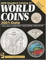 2008 Standard Catalog of World Coins 2001 to Date (Standard Catalog of World Coins 2001-Date)