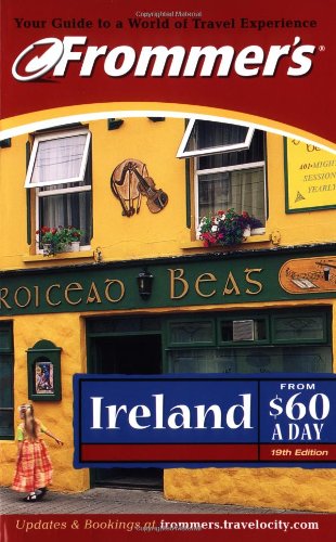 Frommer's Ireland from $60 a Day (Frommer's $ A Day), by Mark Meagher Frommer's Ireland from $60 a Day (Frommer's $ A Day), by Mark Meagher
