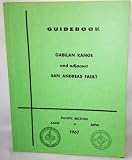 Guidebook: Gabilan Range and Adjacent San Andreas Fault, Prepared for the Joint Annual Field Trip of the Pacific Sections of the American Association of Petroleum Geologists and Society of Economic Paleontologists and Mineralogists, 1967