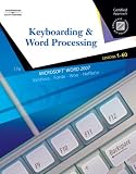 Keyboarding & Word Processing, Lessons 1-60: Certified Approach (College Keyboarding)