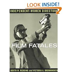 Film Fatales: Independent Women Directors
