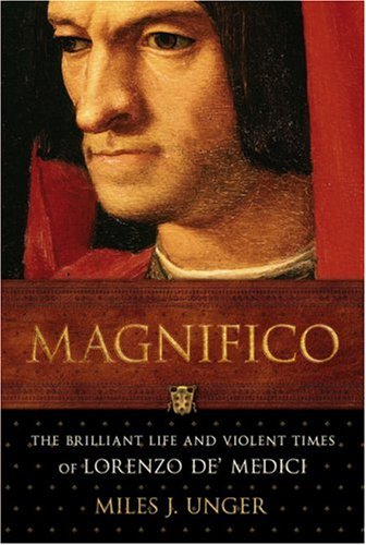 City Travel Guides Discounted  Used : Magnifico: The Brilliant Life and Violent Times of Lorenzo de' Medici