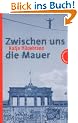 Zwischen uns die Mauer