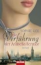 Die Verführung der Arabella Fermor: Roman (ger)