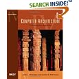 Computer Architecture, Fourth Edition: A Quantitative Approach by John L. Hennessy and David A. Patterson