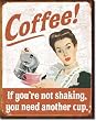 Ephemera - Coffee Shaking Metal Tin Sign 16" X 12.5"