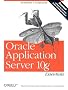 Oracle Application Server 10g Essentials