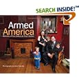 Armed America: Portraits of Gun Owners in Their Homes
