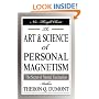 The Art and Science of Personal Magnetism: The Secret of Mental Fascination