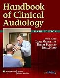 Handbook of Clinical Audiology (Point (Lippincott Williams & Wilkins))