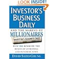 Investor's Business Daily and the Making of Millionaires: How IBD Rewrote the Rules of Investing and Business News by David Saito-Chung