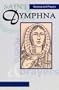 Saint Dymphna Novena: Novena and Prayers