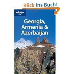 Lonely Planet. Georgia, Armenia & Azerbaijan
