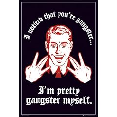Poster Gangster myself - Gr��e 61 x 91,5 cm - Maxiposter