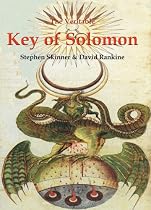 The Veritable Key of Solomon: 4 (Sourceworks of Ceremonial Magic)
