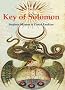 The Veritable Key of Solomon: 4 (Sourceworks of Ceremonial Magic)