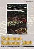 Naheland-Kalender 2009 Untertitel 59. Ausgabe: Nahe Romantik