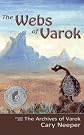 The Webs of Varok (The Archives of Varok)