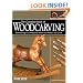 The Complete Book of Woodcarving: Everything You Need to Know to Master the Craft