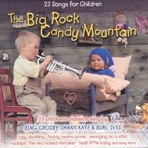 Big Rock Candy Mountain