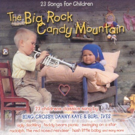 CD-Charts  Music : Big Rock Candy Mountain