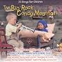 Big Rock Candy Mountain