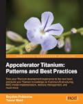 Appcelerator Titanium: Patterns and B...