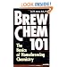 Brew Chem 101: The Basics of Homebrewing Chemistry